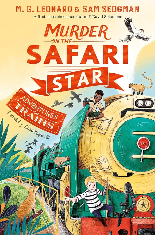 Murder on the Safari Star (Adventures on Trains) cover image