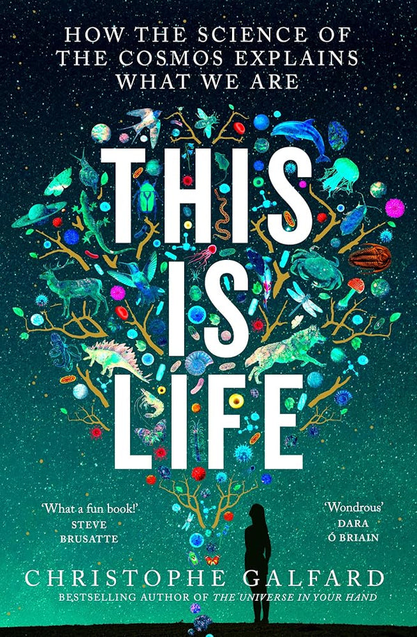 This Is Life: How the Science of the Cosmos Explains What We Are cover image