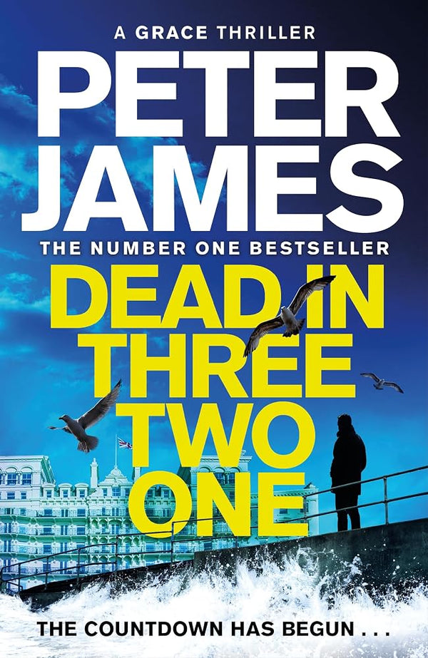 Dead in Three Two One: From the Multimillion Copy Bestselling Author of the Hawk Is Dead: 22 cover image