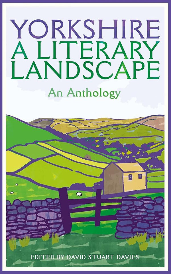 Yorkshire: A Literary Landscape (Macmillan Collector's Library) cover image