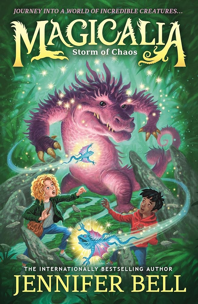 Magicalia: Storm of Chaos: Journey into a world of incredible creatures in science-packed fantasy adventure; When an invention is damaged, magical beasts escape across the globe cover image