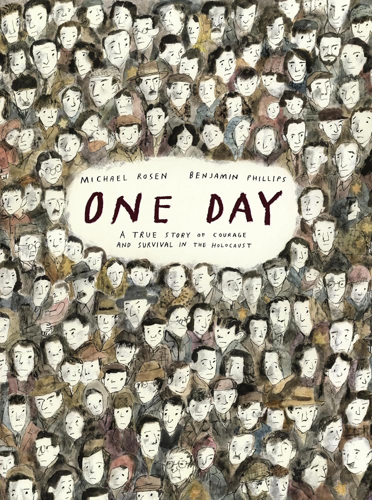 One Day: A True Story of Courage and Survival in the Holocaust: A powerful introduction to a key history topic from an award-winning author and illustrator cover image