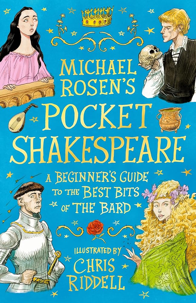 Michael Rosen's Pocket Shakespeare: A Beginner's Guide to the Best Bits of the Bard: From an award-winning author and illustrator, the perfect introduction to enjoy at home or in the classroom cover image