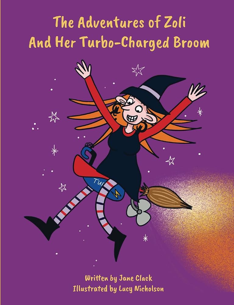 The Adventures of Zoli and Her Turbo Charged Broom cover image