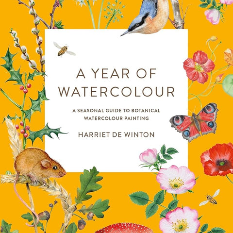 A Year of Watercolour: A seasonal guide to botanical watercolour painting cover image