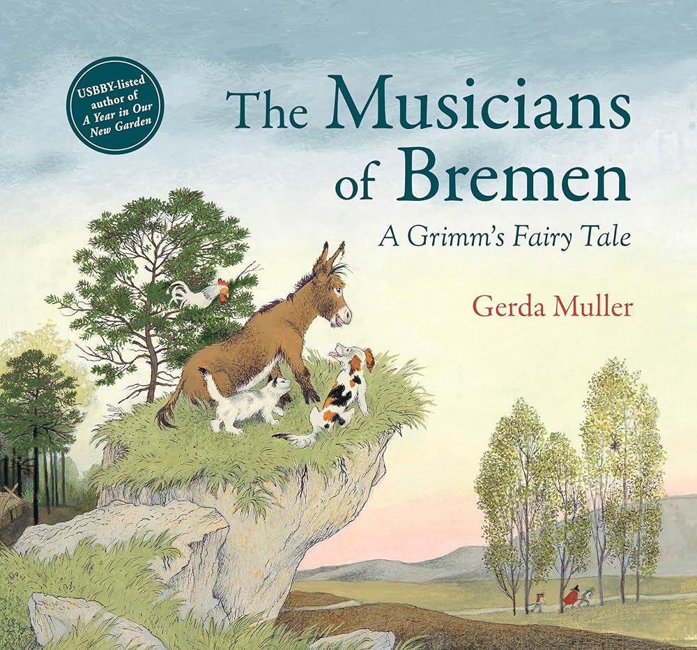 The Musicians of Bremen: A Grimm's Fairy Tale cover image