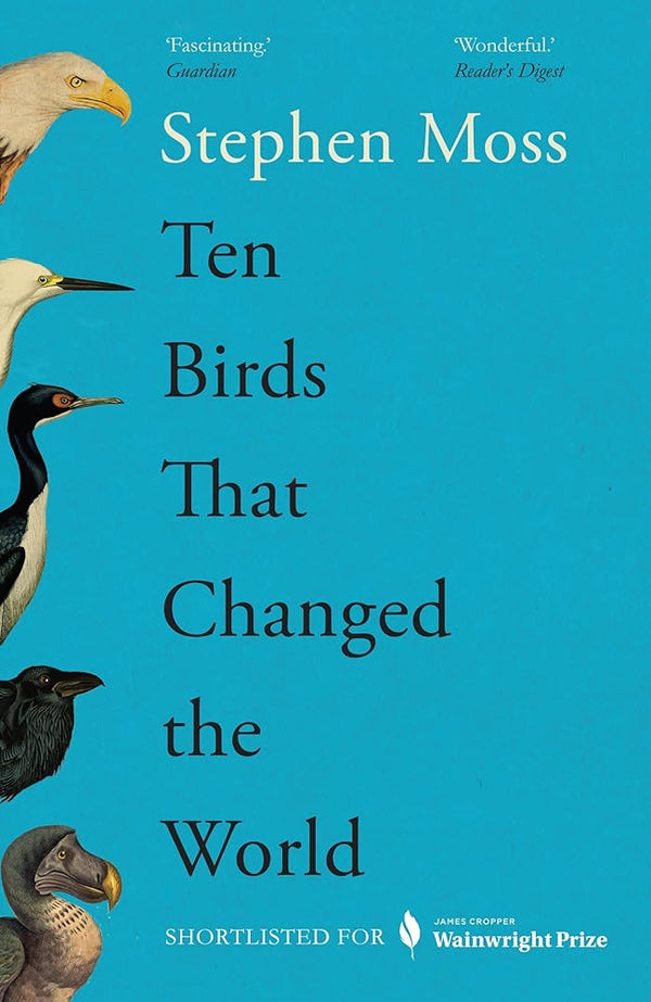 Guardian Faber Publishing Ten Birds That Changed the World. cover image