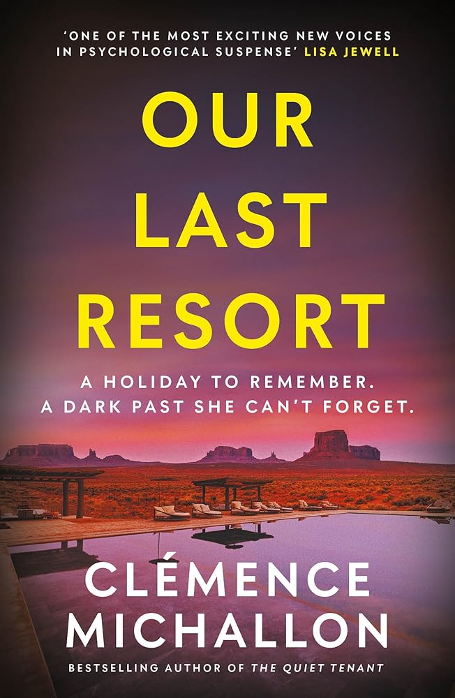 Our Last Resort: THE must-read psychological thriller from the bestselling author of The Quiet Tenant cover image