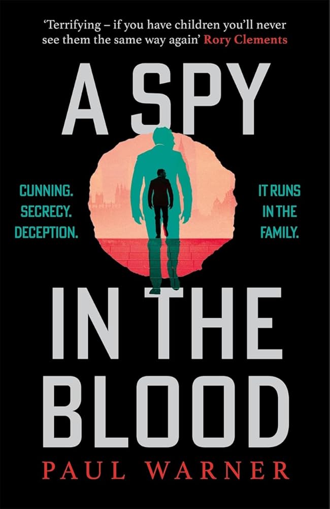 A Spy in the Blood: For fans of Slow Horses and Damascus Station, a gripping espionage thriller cover image