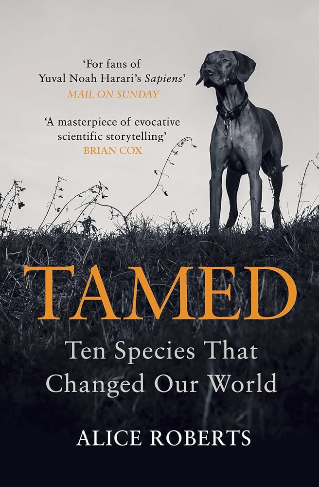 Tamed: Ten Species that Changed our World cover image