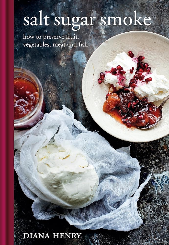 Salt Sugar Smoke: How to preserve fruit, vegetables, meat and fish cover image