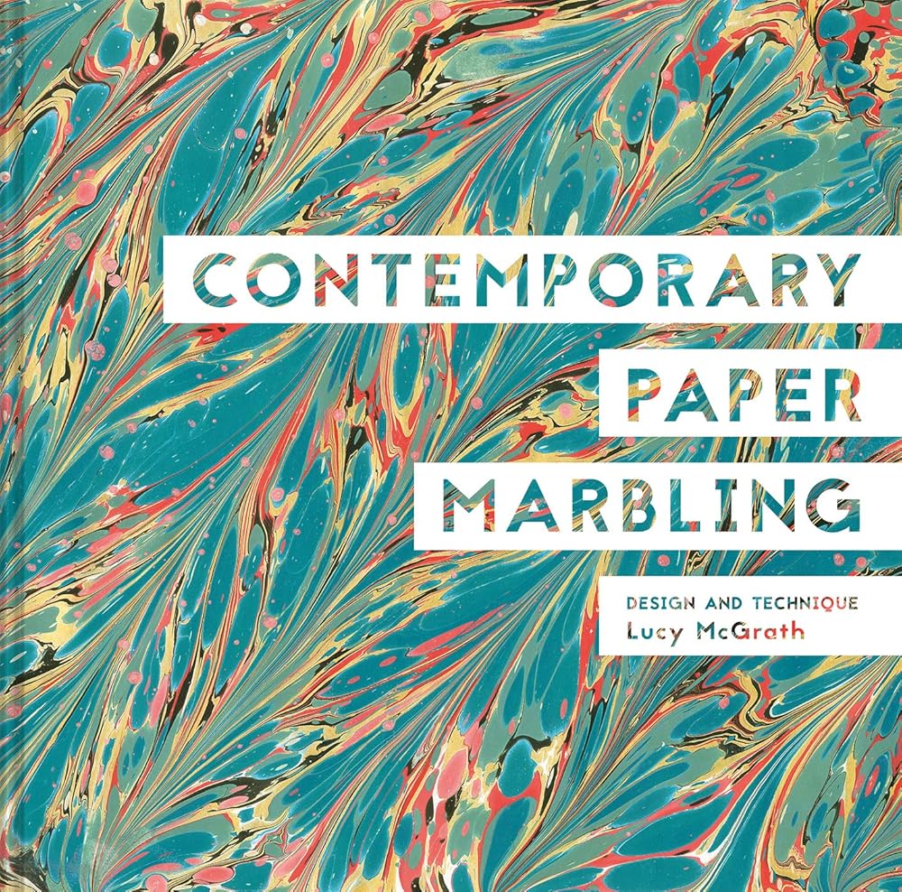 Contemporary Paper Marbling: Design and Technique cover image