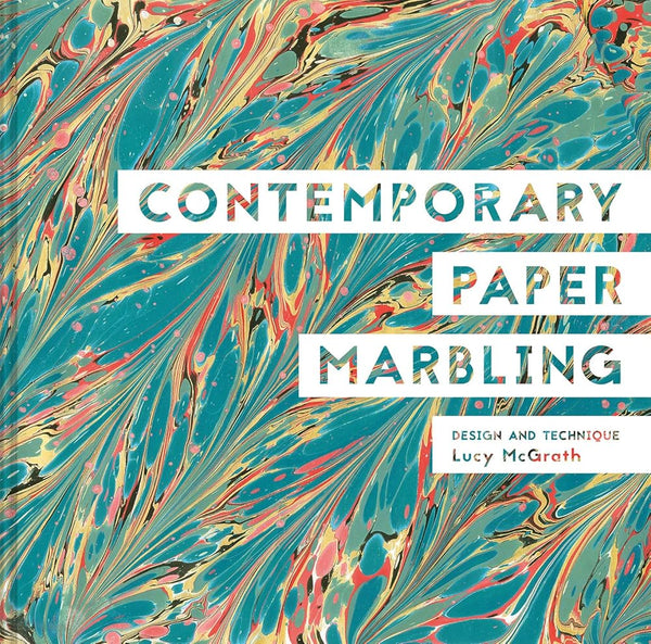 Contemporary Paper Marbling: Design and Technique cover image
