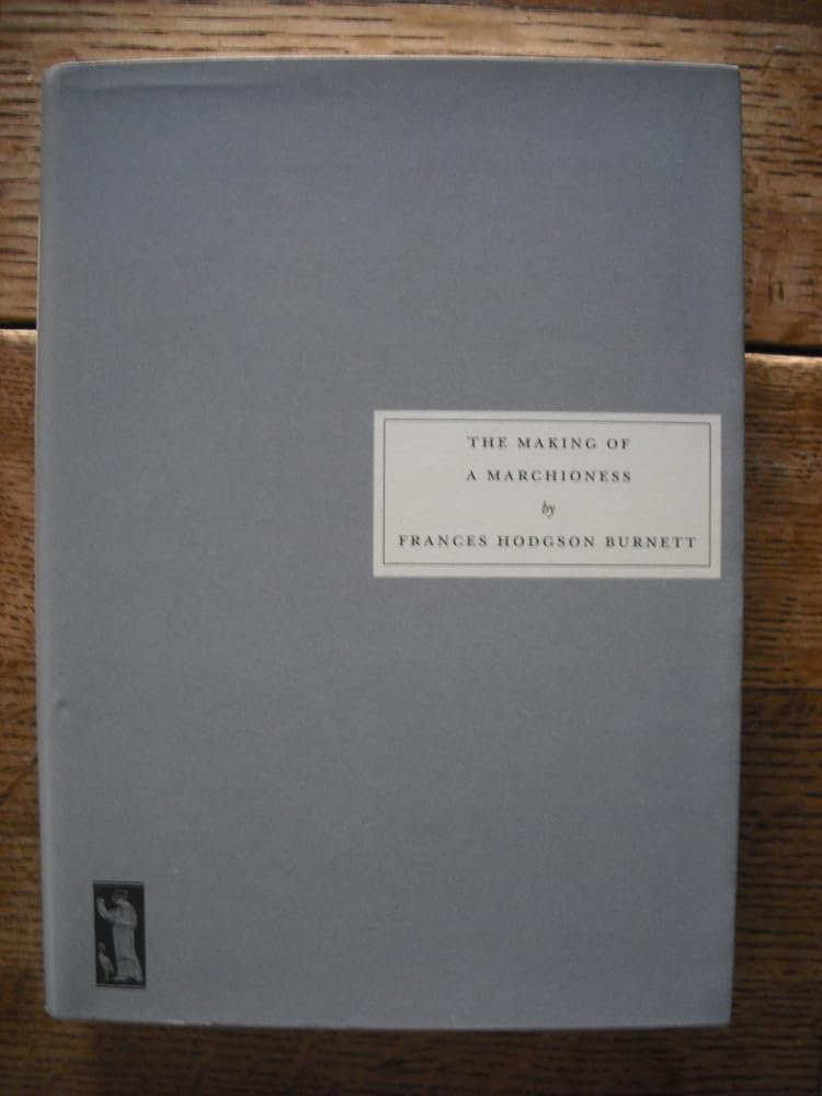 The Making of a Marchioness cover image