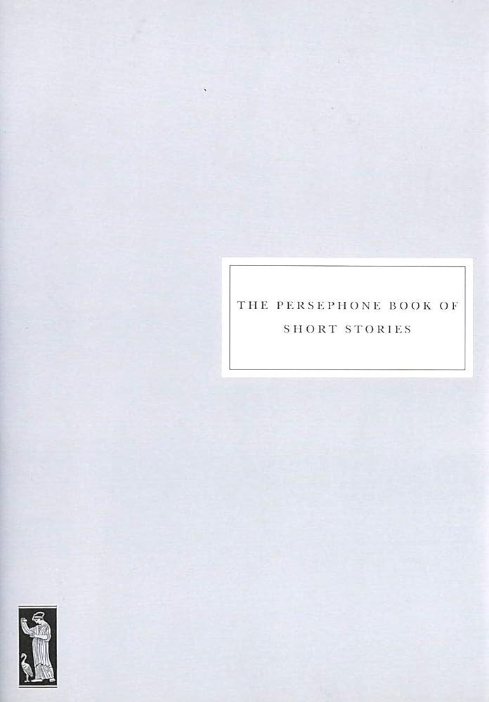 The Persephone Book of Short Stories cover image