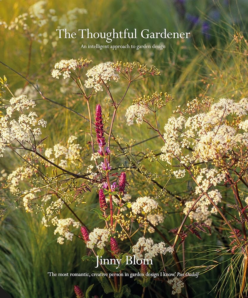 The Thoughtful Gardener: An Intelligent Approach to Garden Design cover image