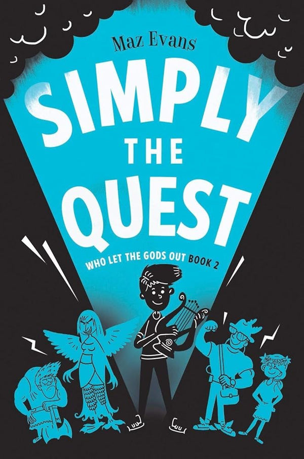 Simply the Quest (Who Let the Gods Out?) cover image