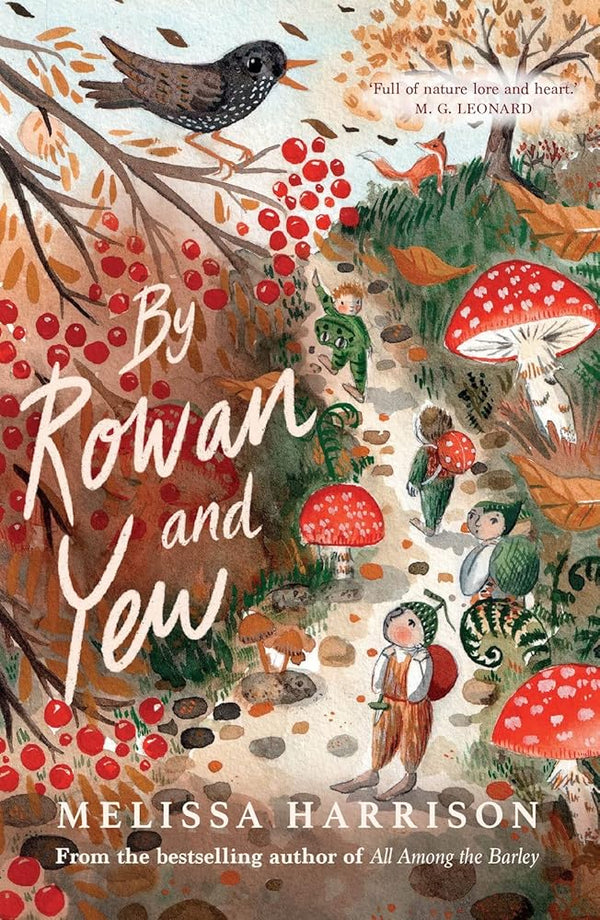 By Rowan and Yew: the perfect cosy read for children, from Costa Award-shortlisted author Melissa Harrison cover image