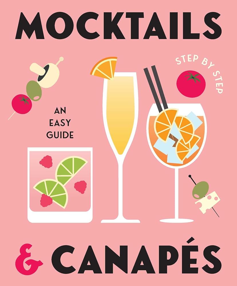 Mocktails & Canapes Step by Step: An Easy Guide (Gelding St. Drinks Gift Series) cover image