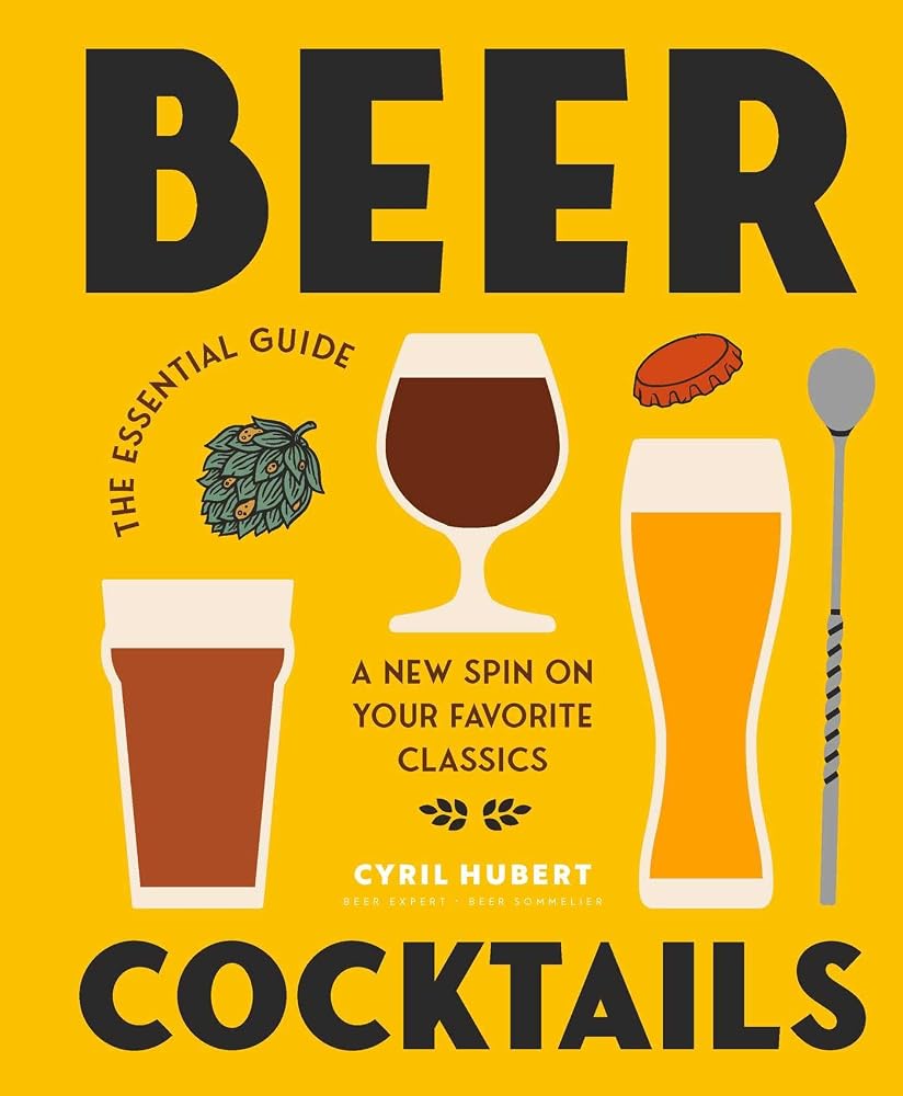 Beer Cocktails: The Essential Guide (Gelding St. Drinks Gift Series) cover image