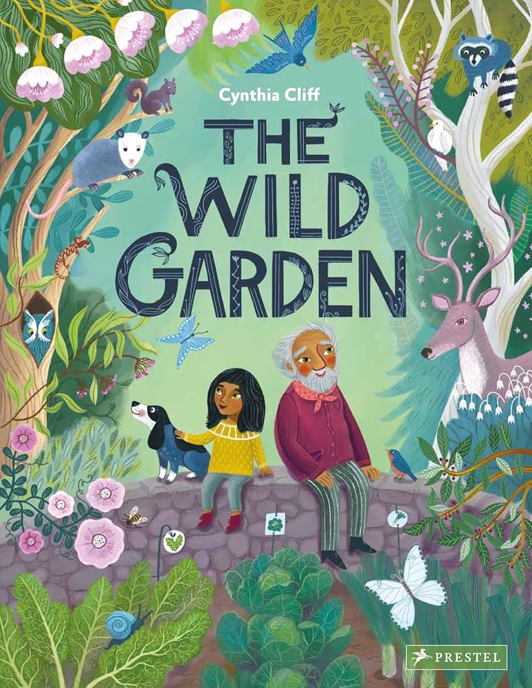 The Wild Garden: by Cynthia Cliff cover image